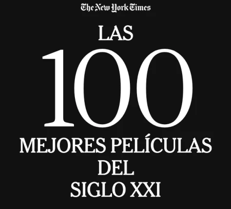 Las 100 mejores películas del siglo XXI